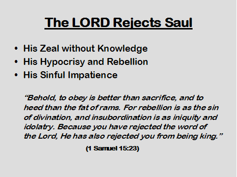 the LORD Rejects Saul 