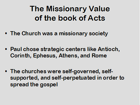The Missionary Value of the book of Acts