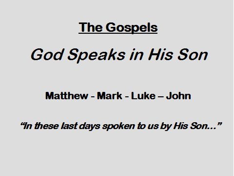 The Gospels