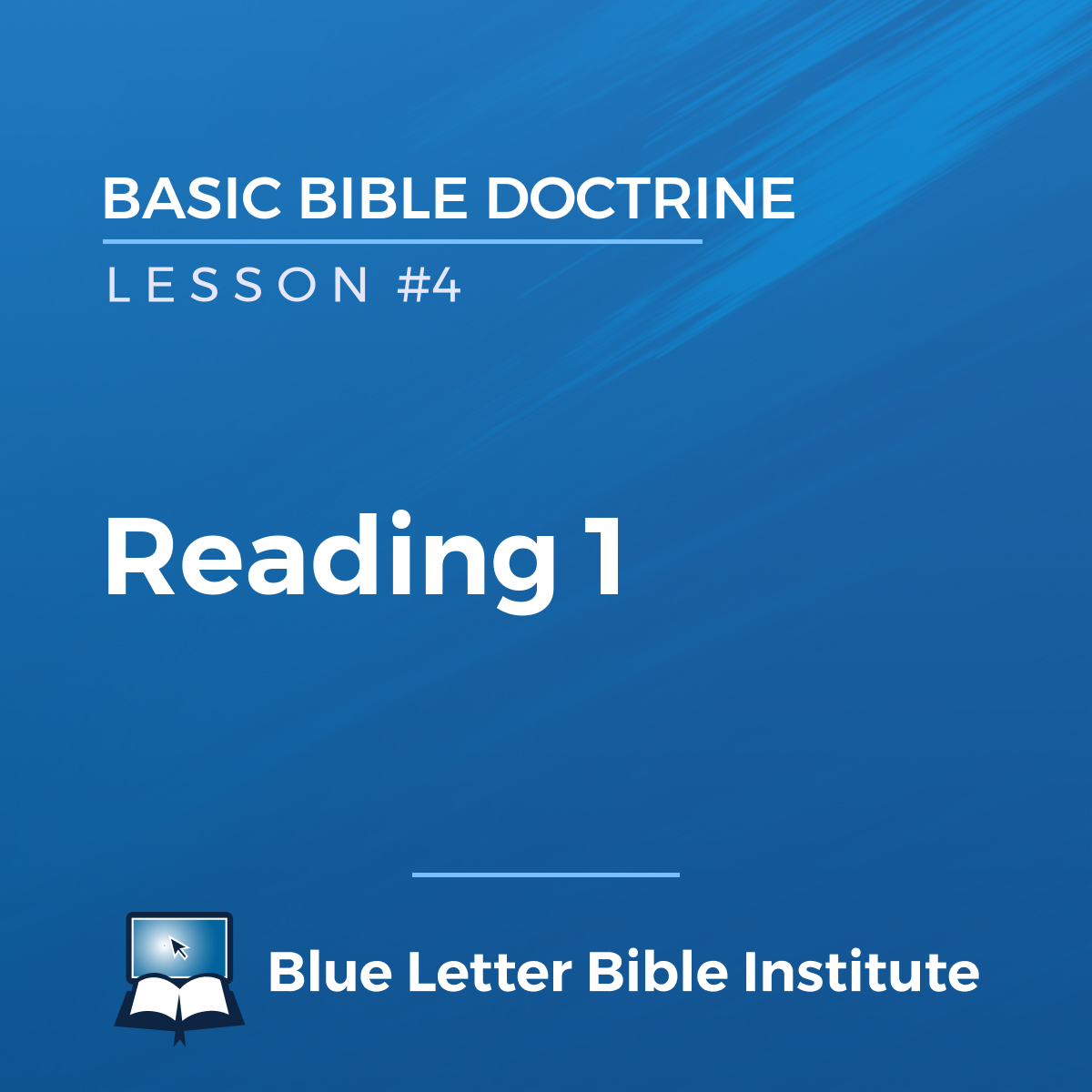 Unit 3 Lesson 4 Reading 1 Basic Bible Doctrine